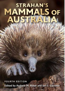STRAHAN'S MAMMALS OF AUSTRALIA FOURTH EDITION