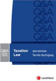 LEXISNEXIS QUESTIONS AND ANSWERS: TAXATION LAW, 2ND EDITION