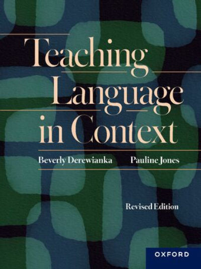 TEACHING LANGUAGE IN CONTEXT REVISED