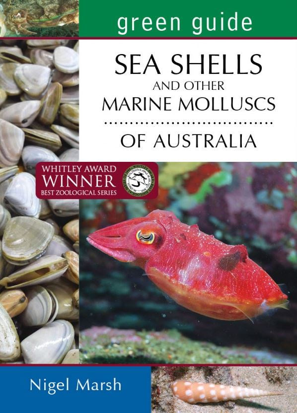 GREEN GUIDE: SEASHELLS AND OTHER MARINE MOLLUSCS OF AUSTRALIA