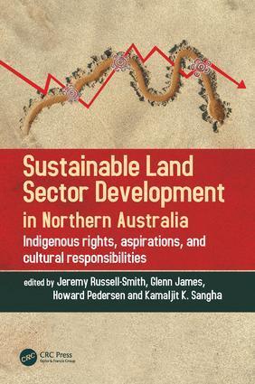 SUSTAINABLE LAND SECTOR DEVELOPMENT IN NORTHERN AUSTRALIA