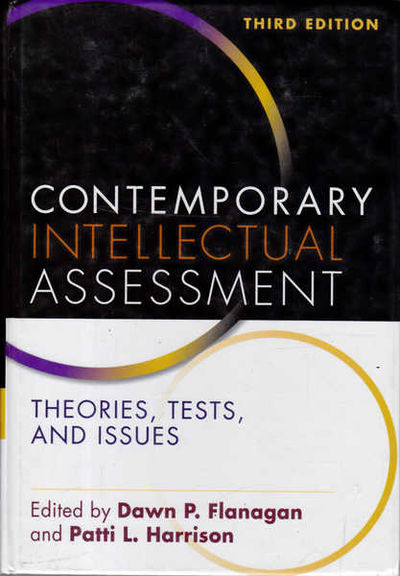 CONTEMPORARY INTELLECTUAL ASSESSMENT: THEORIES TESTS & ISSUES