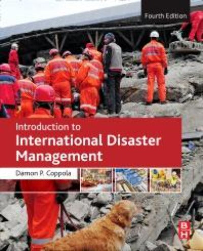 INTRODUCTION TO INTERNATIONAL DISASTER MANAGEMENT 4TH EDITION