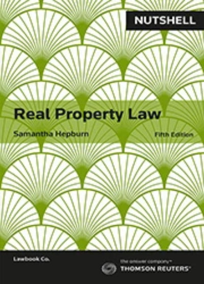 NUTSHELL REAL PROPERTY LAW