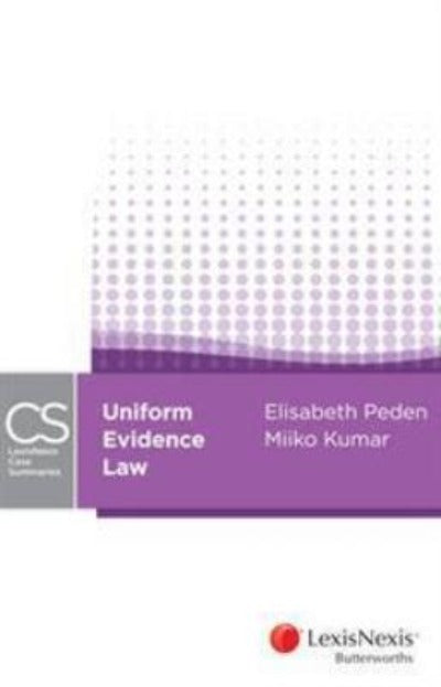 LEXISNEXIS CASE SUMMARIES: UNIFORM EVIDENCE LAW