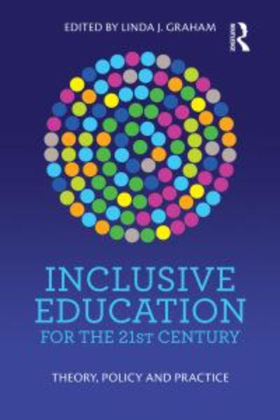 INCLUSIVE EDUCATION FOR THE 21ST CENTURY