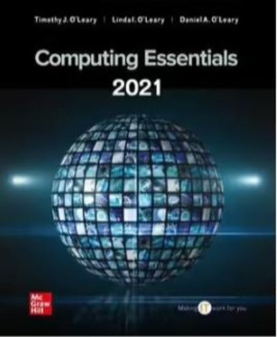 COMPUTING ESSENTIALS  2021 INTERNATIONAL STUDENT EDITION