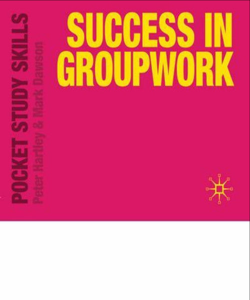 SUCCESS IN GROUPWORK - Charles Darwin University Bookshop
