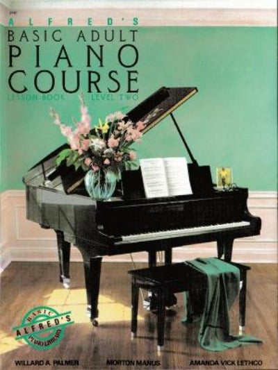 ALFRED'S BASIC ADULT PIANO COURSE: LESSON BOOK 2