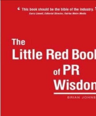 THE LITTLE RED BOOK OF PR WISDOM - Charles Darwin University Bookshop
