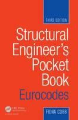 STRUCTURAL ENGINEER'S POCKET BOOK: EUROCODES, THIRD EDITION