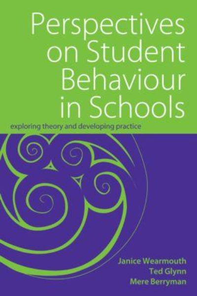 PERSPECTIVES ON STUDENT BEHAVIOUR IN SCHOOLS