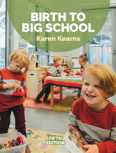 BIRTH TO BIG SCHOOL 5TH EDITION