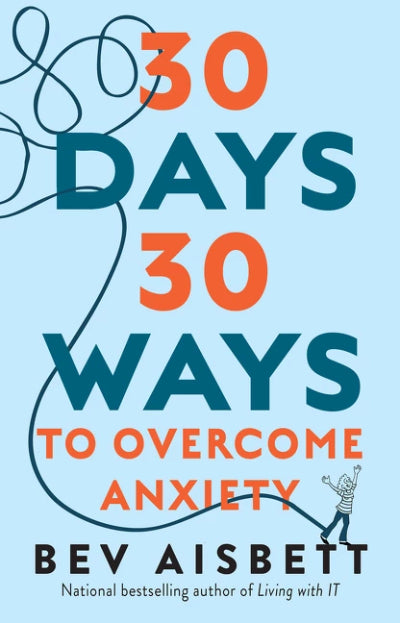 30 DAYS 30 WAYS TO OVERCOME ANXIETY