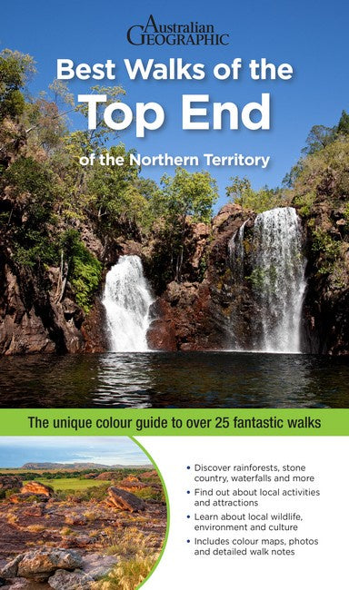 BEST WALKS OF THE TOP END OF THE NORTHERN TERRITORY