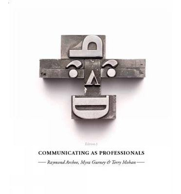 COMMUNICATING AS PROFESSIONALS