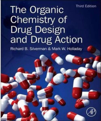 THE ORGANIC CHEMISTRY OF DRUG DESIGN AND DRUG ACTION - Charles Darwin University Bookshop
