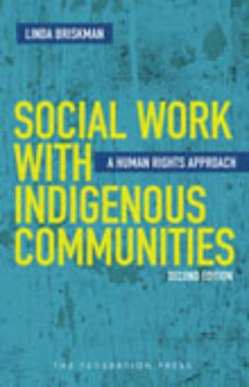 SOCIAL WORK WITH INDIGENOUS COMMUNITIES: A HUMAN RIGHTS APPROACH - Charles Darwin University Bookshop
