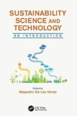 SUSTAINABILITY SCIENCE AND TECHNOLOGY: AN INTRODUCTION eBOOK