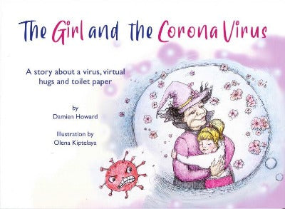 THE GIRL AND THE CORONA VIRUS