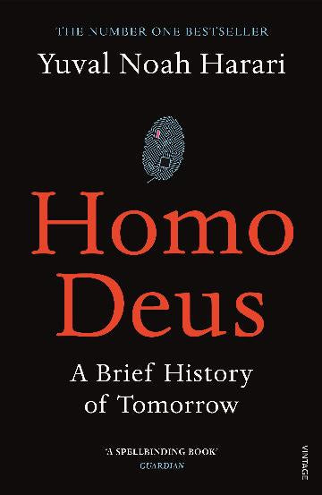 HOMO DEUS A BRIEF HISTORY OF TOMORROW