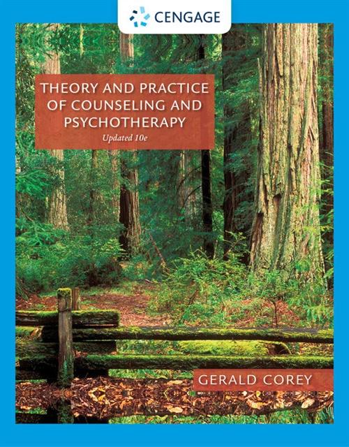 THEORY AND PRACTICE OF COUNSELING AND PSYCHOTHERAPY 10TH EDITION, ENHANCED eBOOK