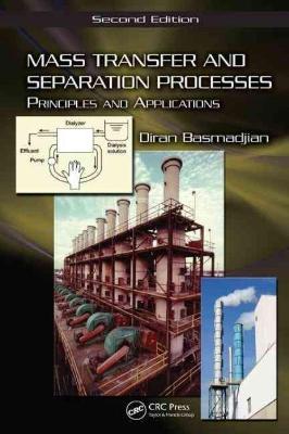 MASS TRANSFER AND SEPARATION PROCESS: PRINCIPLES AND APPLICATIONS 2e - Charles Darwin University Bookshop
