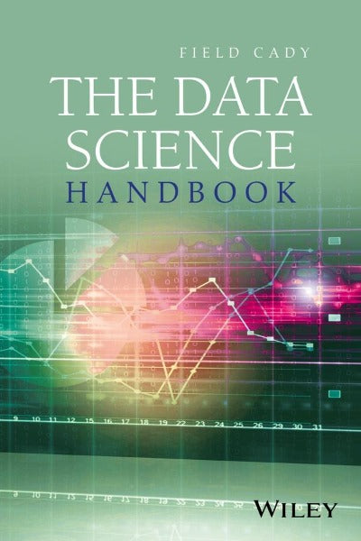 THE DATA SCIENCE HANDBOOK