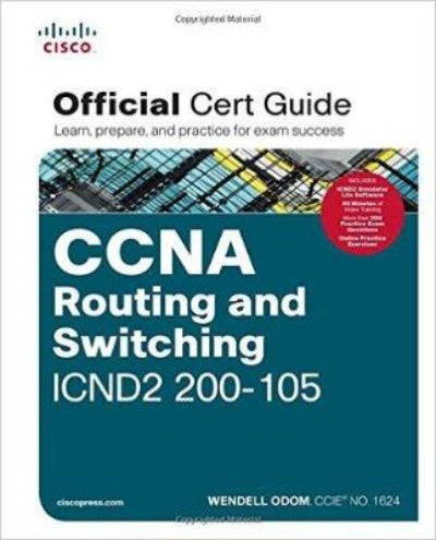 CCNA ROUTING AND SWITCHING ICND2 200-105