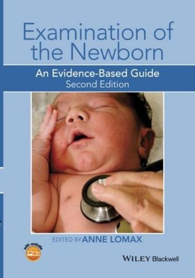 EXAMINATION OF THE NEWBORN: AN EVIDENCE-BASED GUIDE 2ND EDITION eBOOK