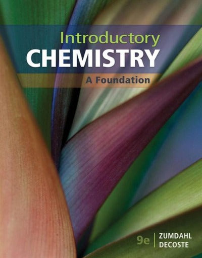 INTRODUCTORY CHEMISTRY : A FOUNDATION