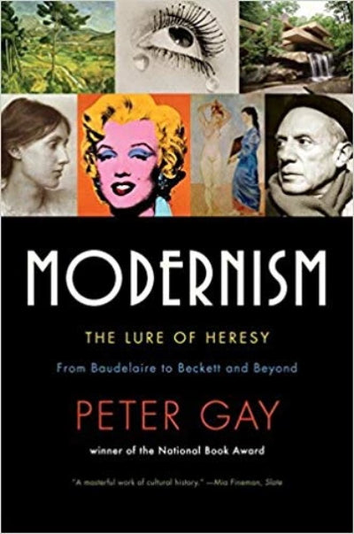 MODERNISM THE LURE OF HERESY