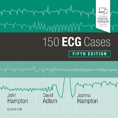 150 ECG Cases Fifth Edition