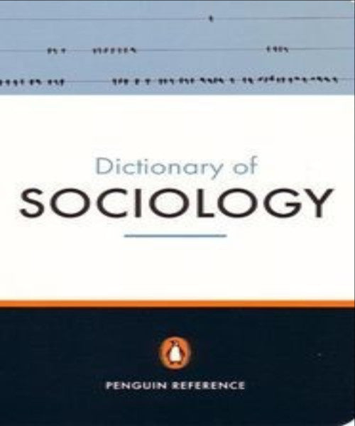 THE PENGUIN DICTIONARY OF SOCIOLOGY - Charles Darwin University Bookshop
