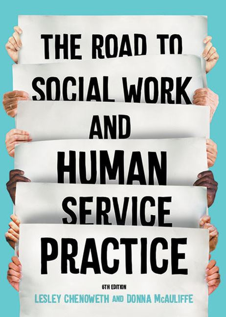 THE ROAD TO SOCIAL WORK &amp; HUMAN SERVICE PRACTICE, 6TH EDITION eBOOK