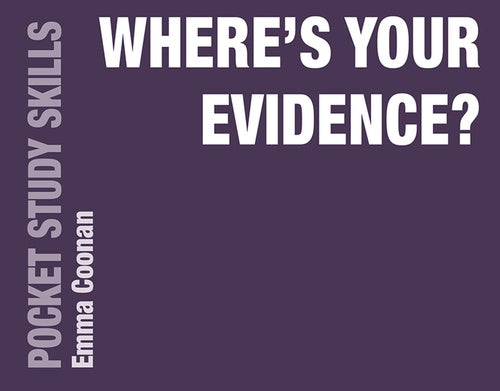 WHERE&#039;S YOUR EVIDENCE?