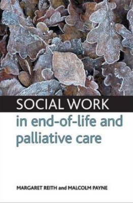 SOCIAL WORK IN END-OF-LIFE AND PALLIATIVE CARE
