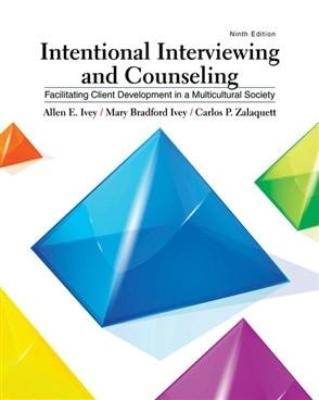 INTENTIONAL INTERVIEWING AND COUNSELING: FACILITATING CLIENT DEVELOPMENT IN A MUTLTICULTURAL SOCIETY - Charles Darwin University Bookshop
