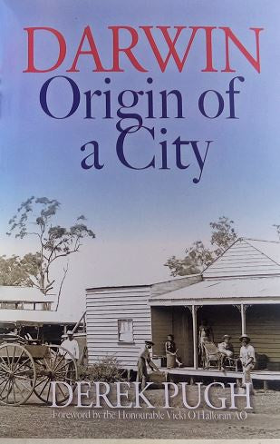DARWIN: ORIGIN OF A CITY
