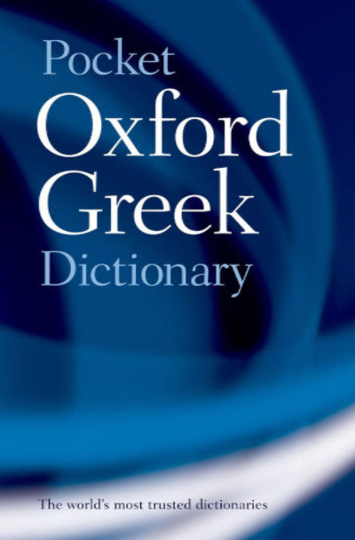 THE POCKET OXFORD GREEK DICTIONARY - Charles Darwin University Bookshop

