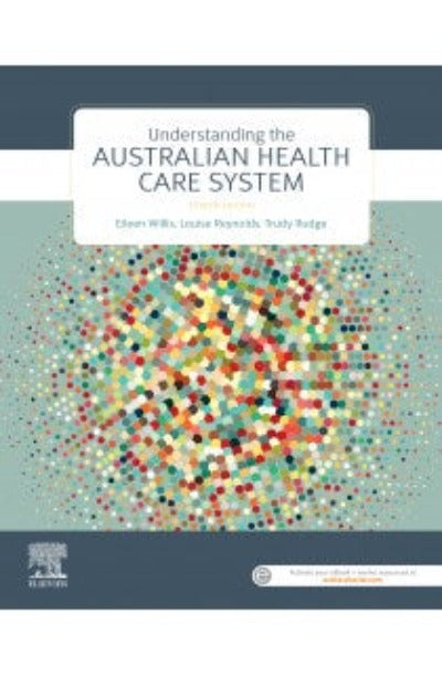 UNDERSTANDING THE AUSTRALIAN HEALTH CARE SYSTEM 4TH EDITION