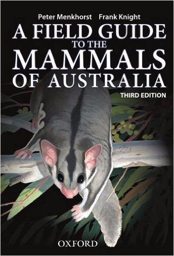 FIELD GUIDE TO MAMMALS OF AUSTRALIA - Charles Darwin University Bookshop
