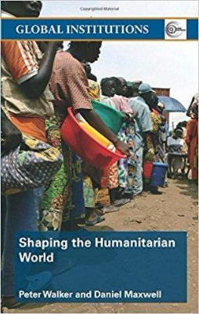 SHAPING THE HUMANITARIAN WORLD