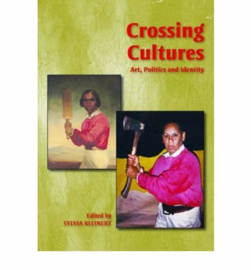CROSSING CULTURES ART POLITICS & IDENTITY