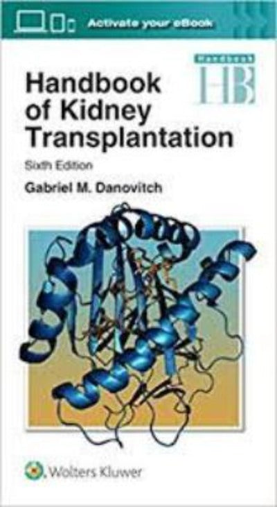 HANDBOOK OF KIDNEY TRANSPLANTATION SIXTH EDITION