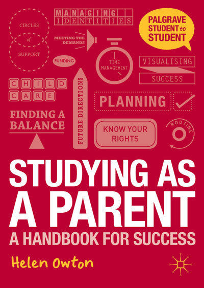 STUDYING AS A PARENT: A HANDBOOK FOR SUCCESS - Charles Darwin University Bookshop
