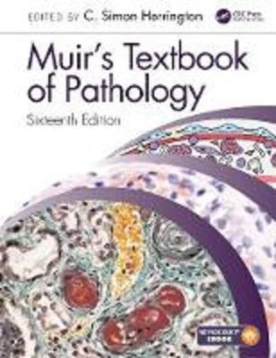 MUIR&#39;S TEXTBOOK OF PATHOLOGY 16TH EDITION