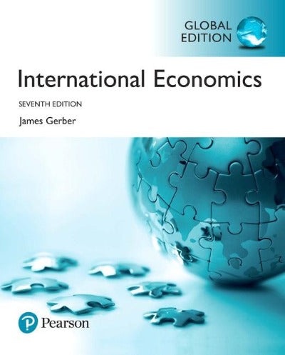 INTERNATIONAL ECONOMICS, GLOBAL EDITION 7TH EDITION