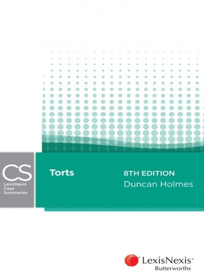 LEXISNEXIS CASE SUMMARIES - TORTS - Charles Darwin University Bookshop
