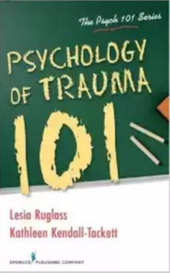 PSYCHOLOGY OF TRAUMA 101 - Charles Darwin University Bookshop

